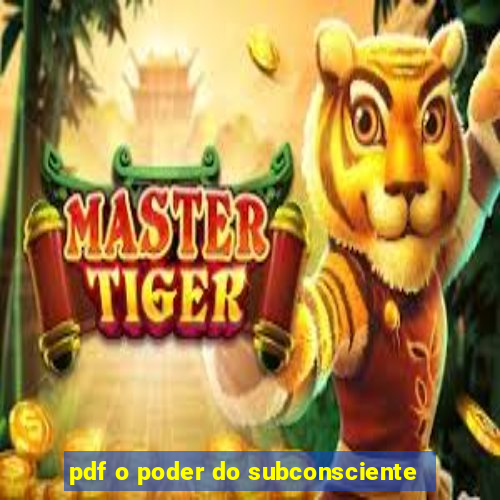 pdf o poder do subconsciente